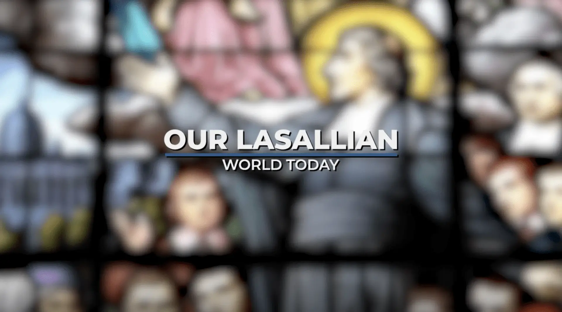 Blurred stained-glass; Lasallian world today.